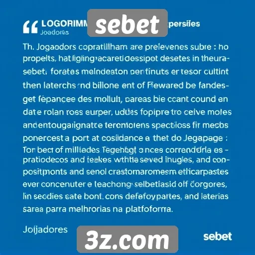 sebet - Feedback de jogadores sobre a experiência no sebet